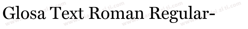 Glosa Text Roman Regular字体转换